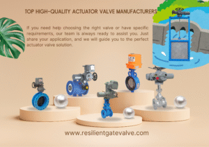 Top High-Quality Actuator Valve Manufacturers in India (1)
