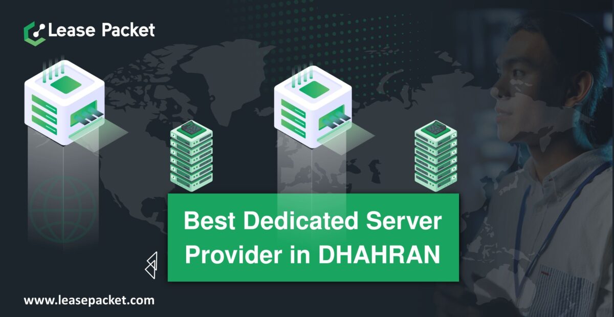 Best Dedicated Server Provider in Dhahran