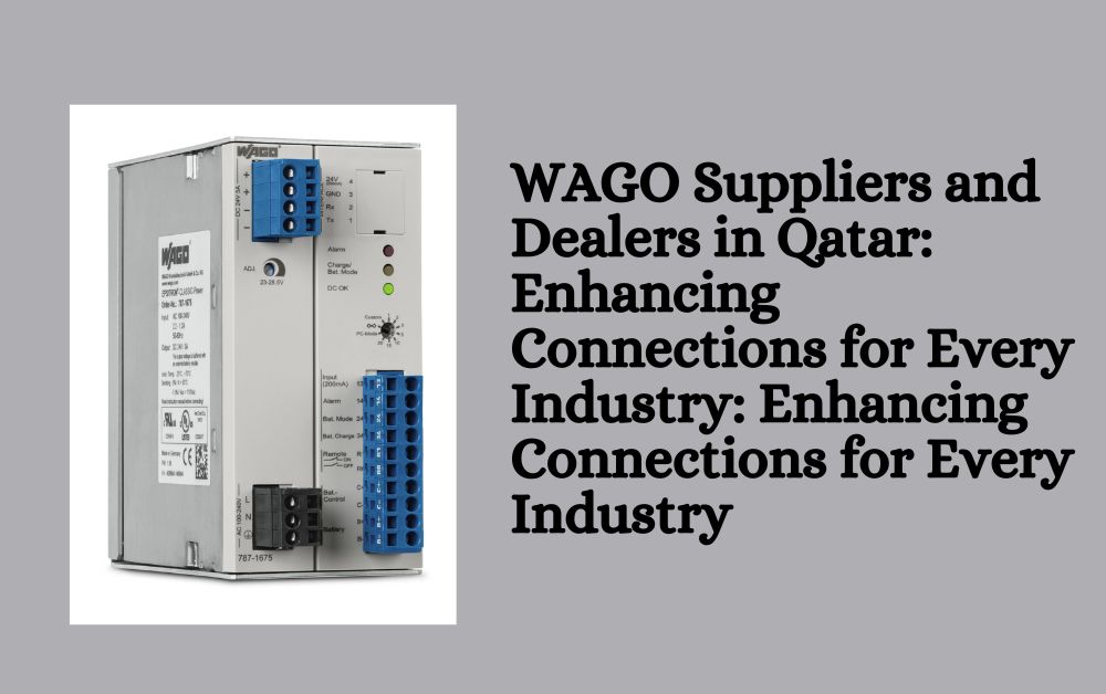 WAGO Suppliers and Dealers in Qatar: Enhancing Connections for Every Industry: Enhancing Connections for Every Industry