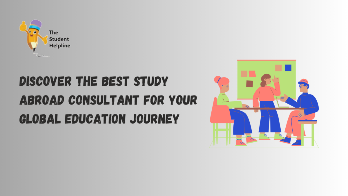 Discover the Best Study Abroad Consultant for Your Global Education Journey