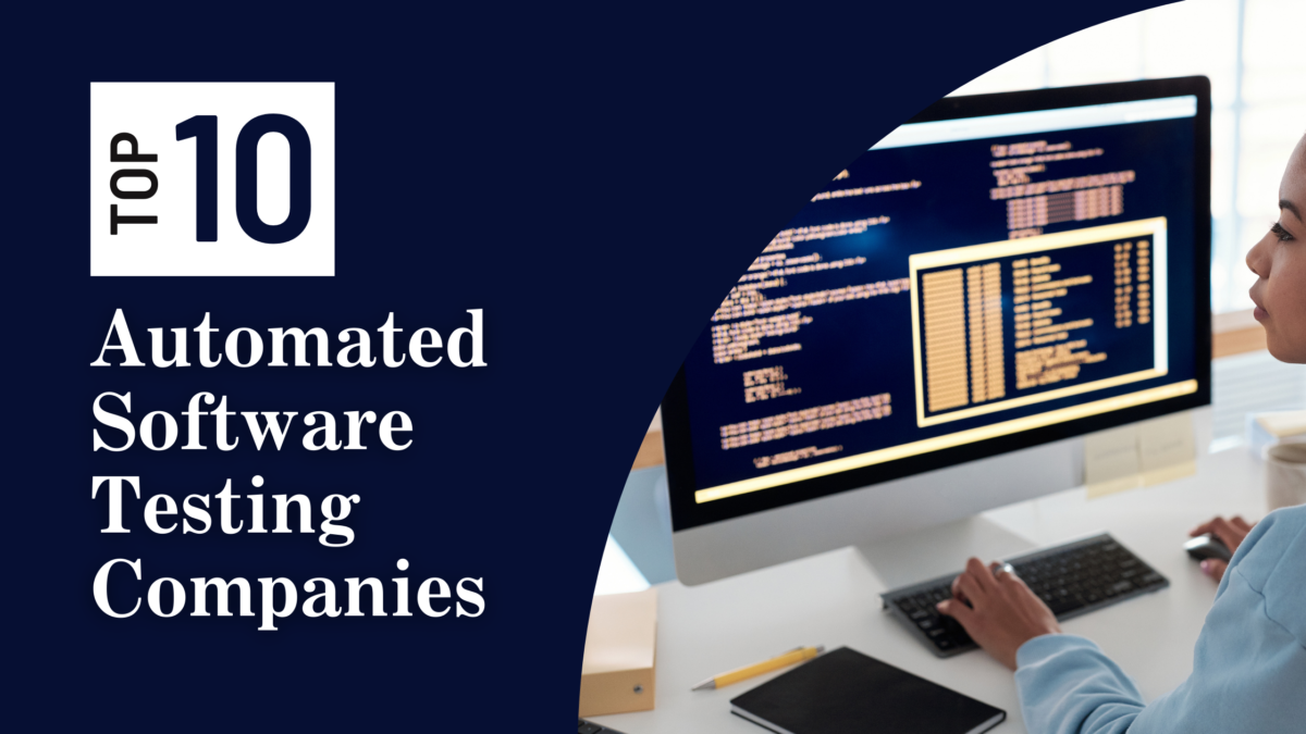 Top 10 Automated Software Testing Companies in India