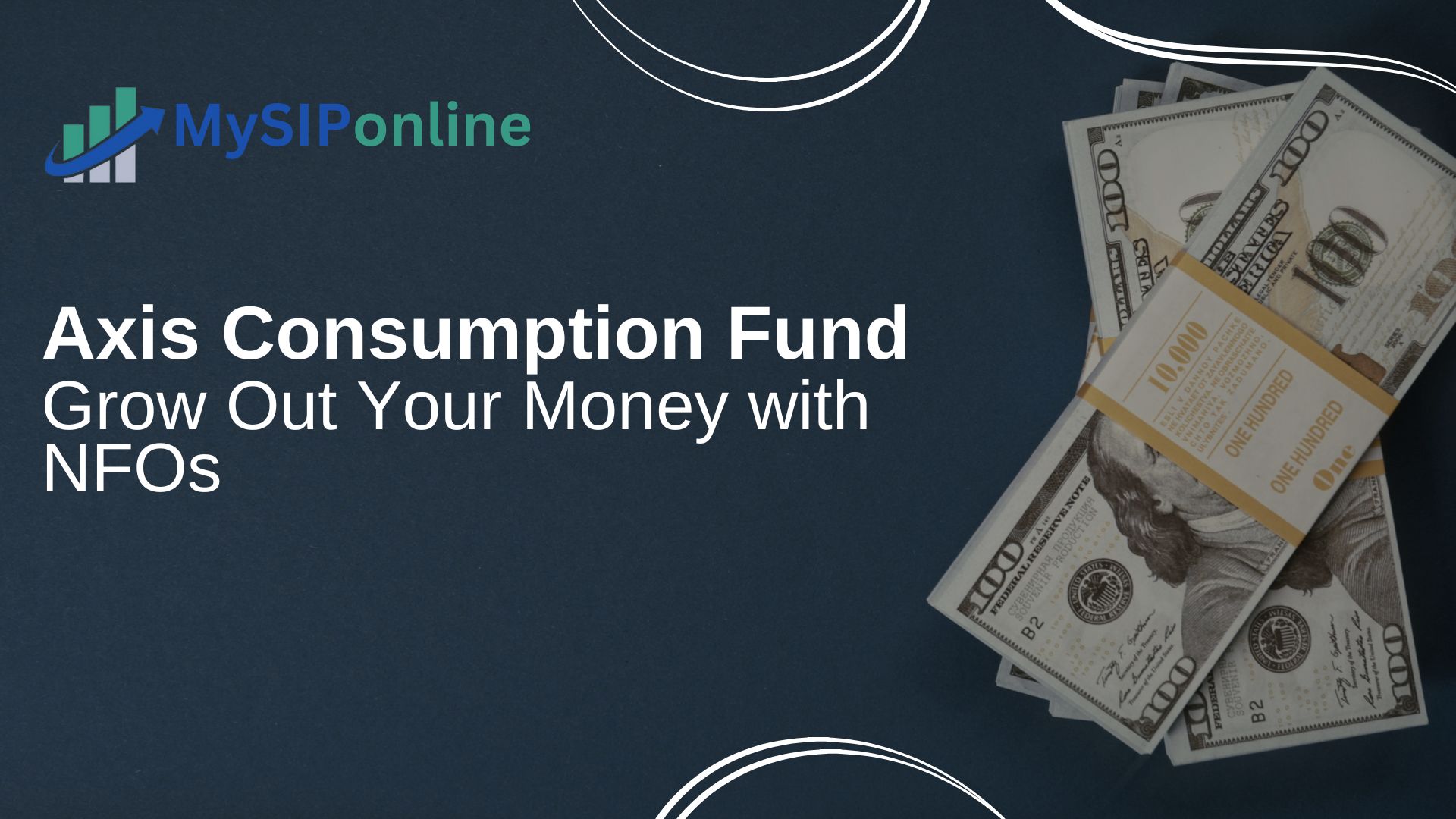 Axis Consumption Mutual Fund: Grow Out Your Money with NFOs