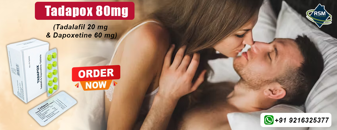 An Oral Remedy Enhancing Sensual Intimacy and Performance With Tadapox 80mg