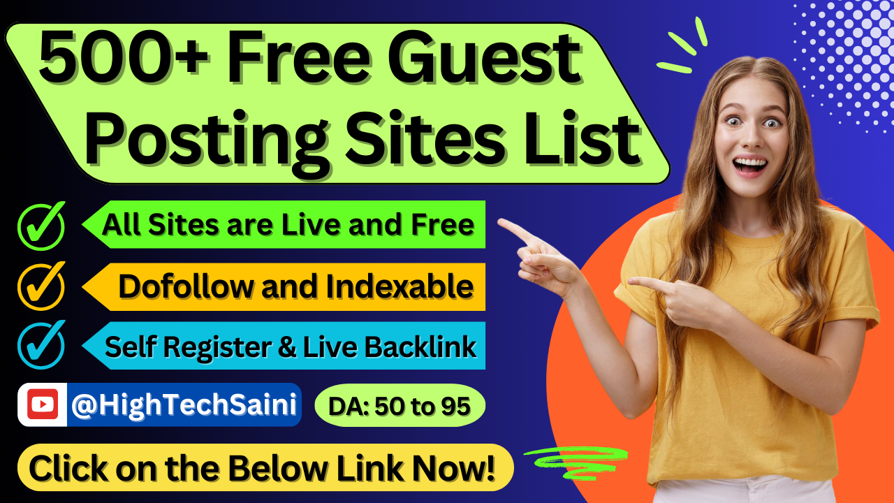 500+ Free Guest Posting Sites: Self Register & High Traffic (2024)