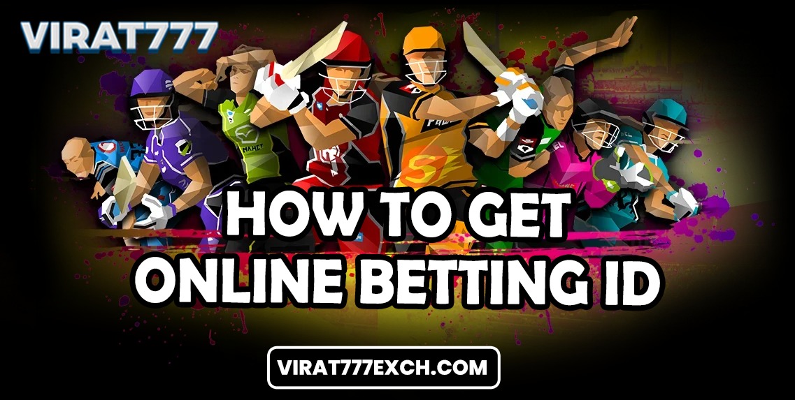 How to get an Online Betting ID?