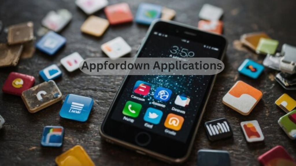 Appfordown Applications: Fast & Secure App Downloads