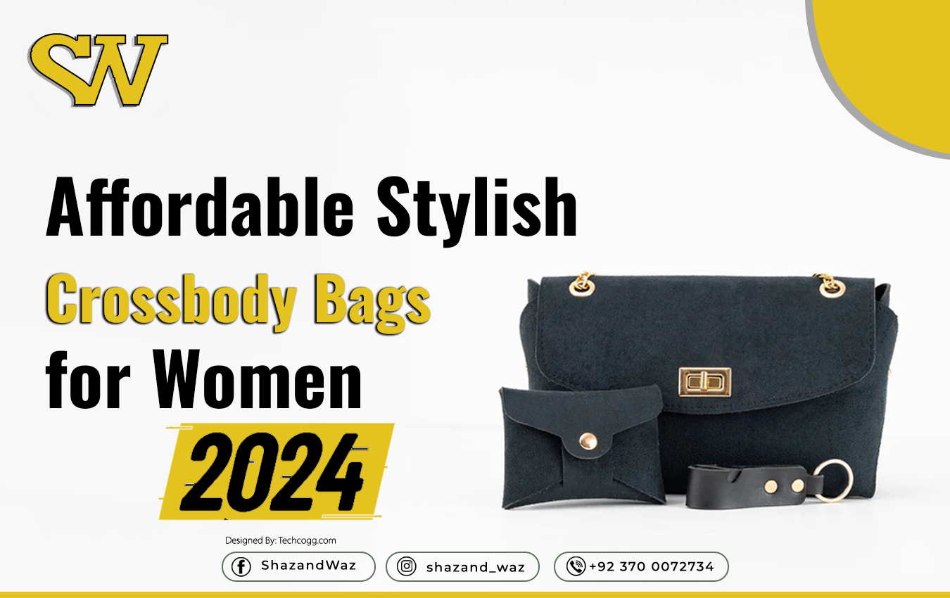 Affordable Stylish Crossbody Bags for Women 2024