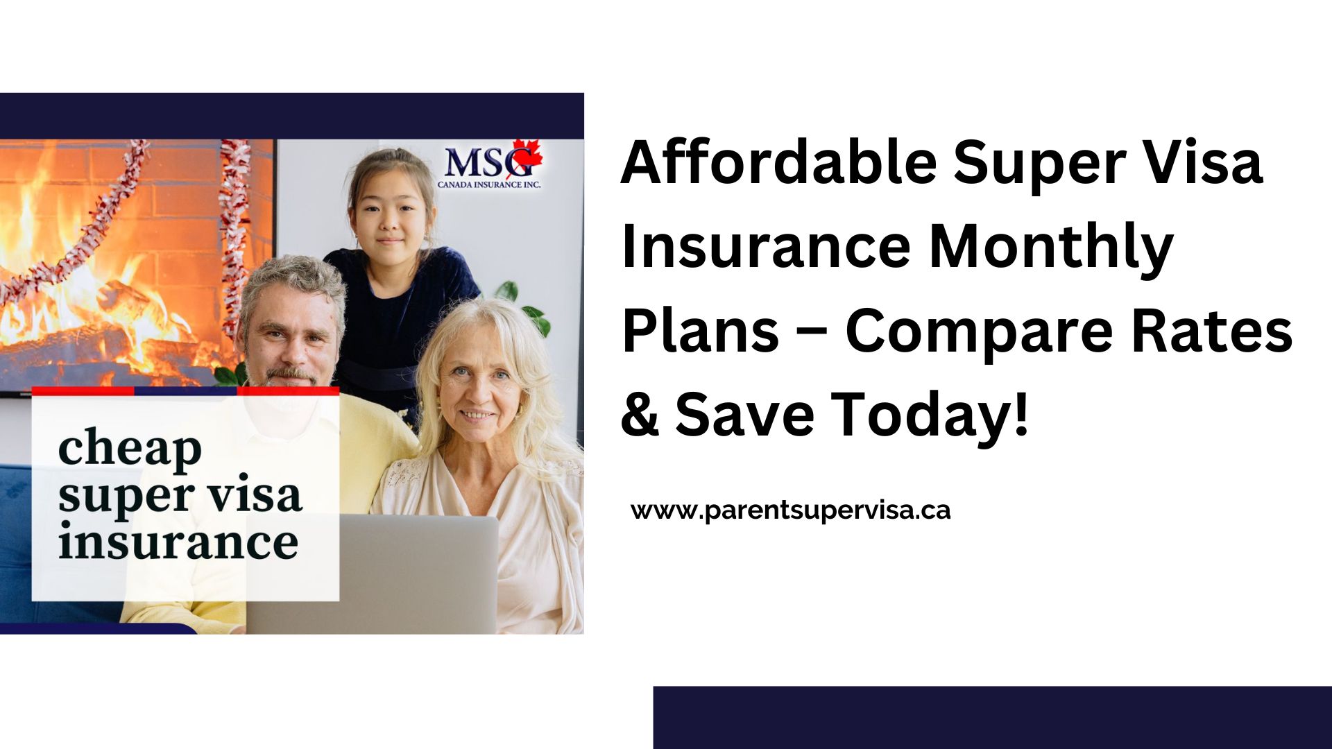 Affordable Super Visa Insurance Monthly Plans – Compare Rates & Save Today!