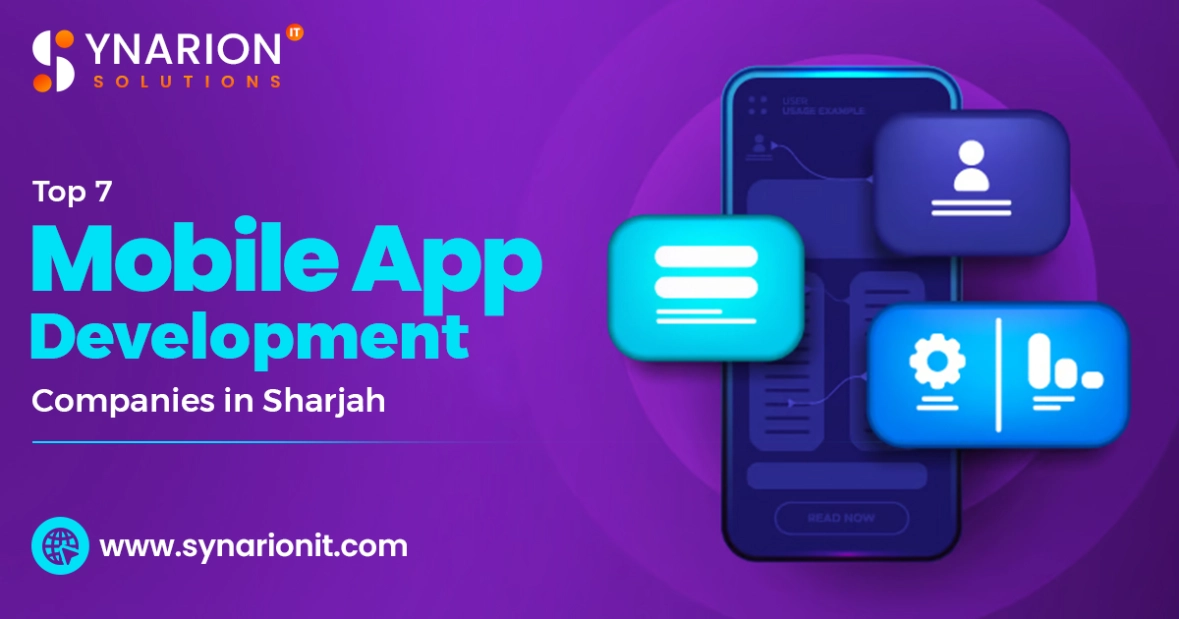 Top 7 Mobile App Development Companies in Sharjah