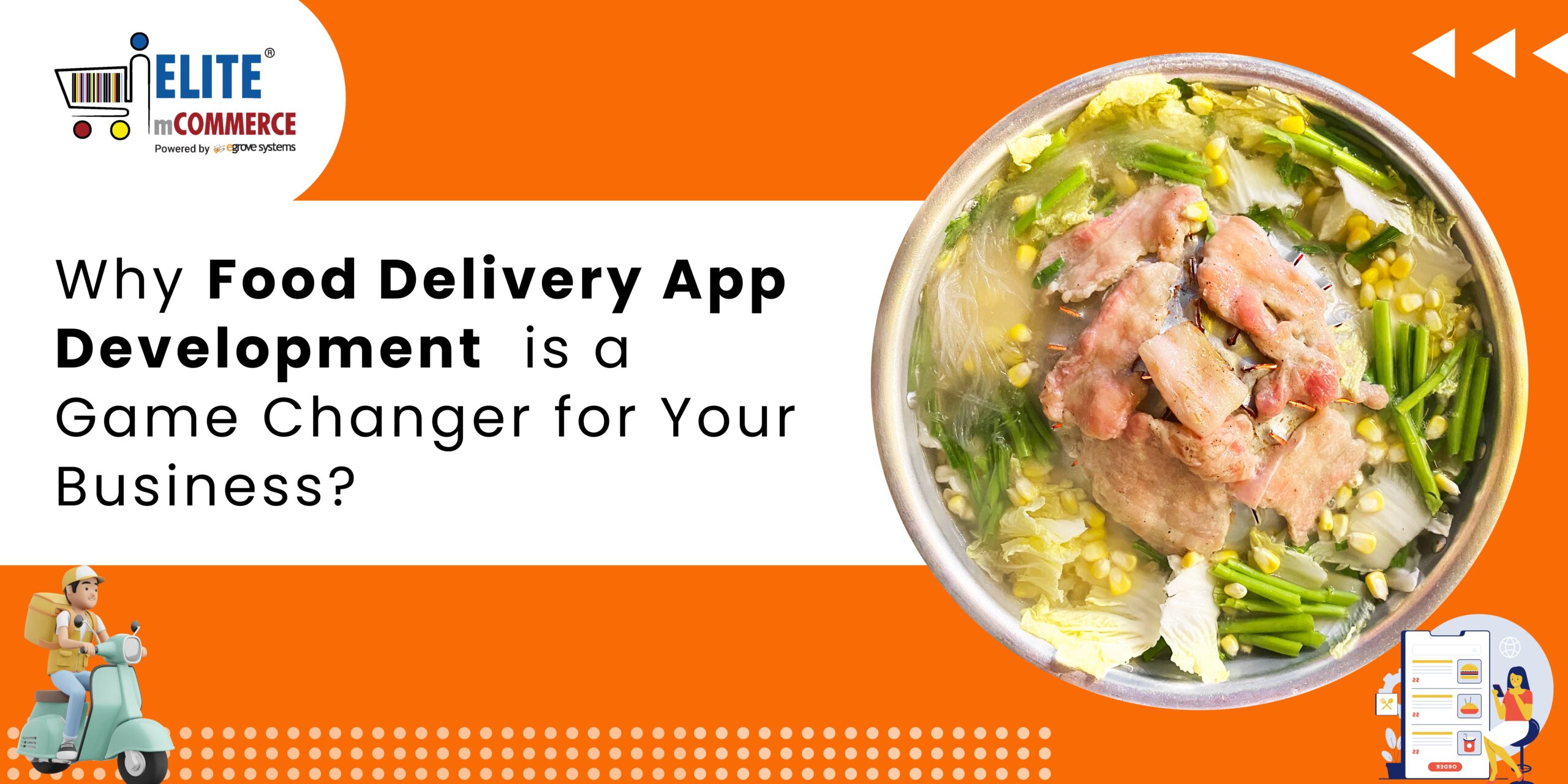 Why Food Delivery App Development is a Game Changer for Your Business