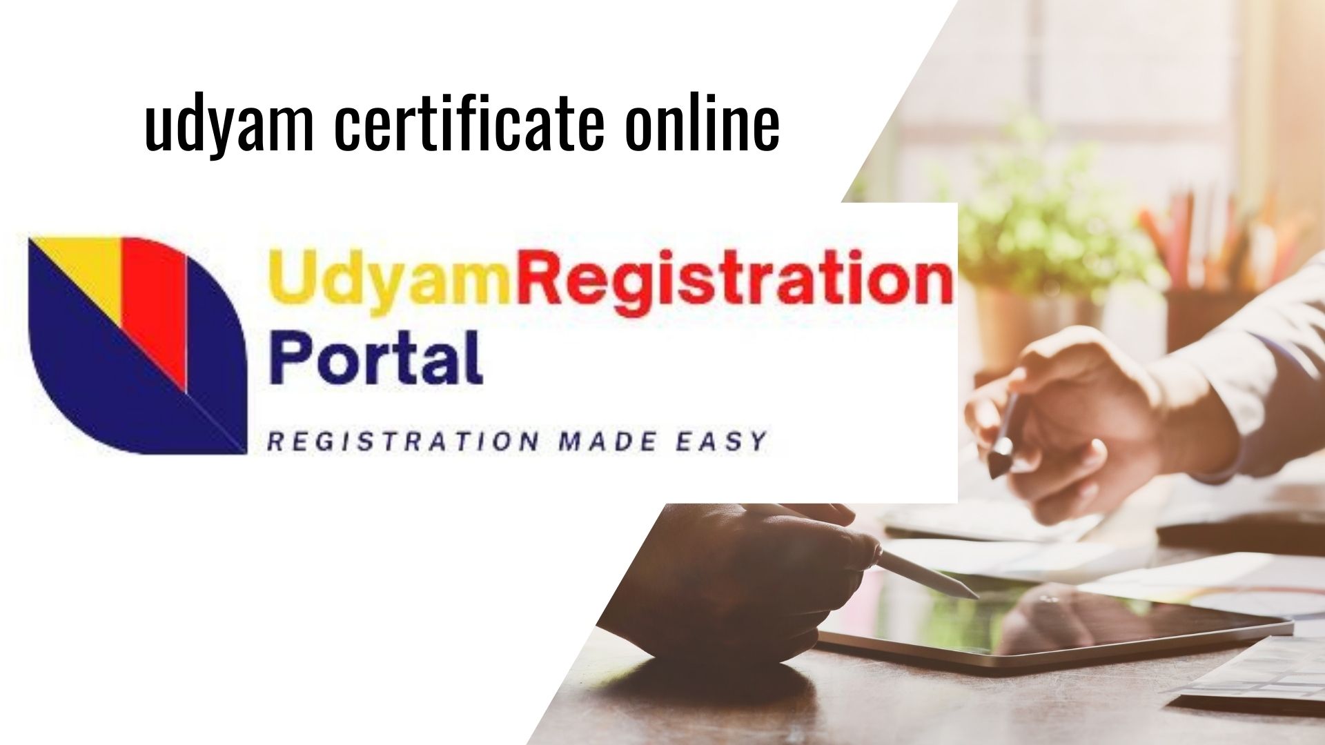 Understanding Udyam Registration and Its Annexure Certificate