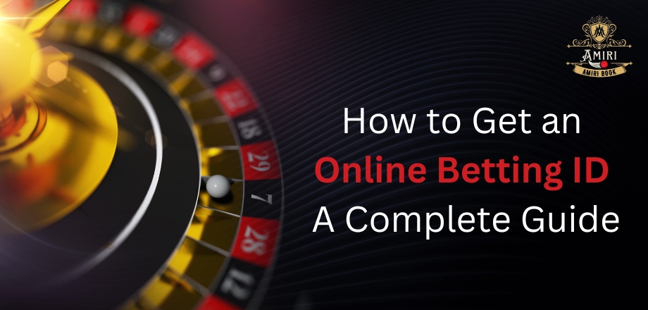 Everything You Need to Know About Online Betting ID at Amiribook