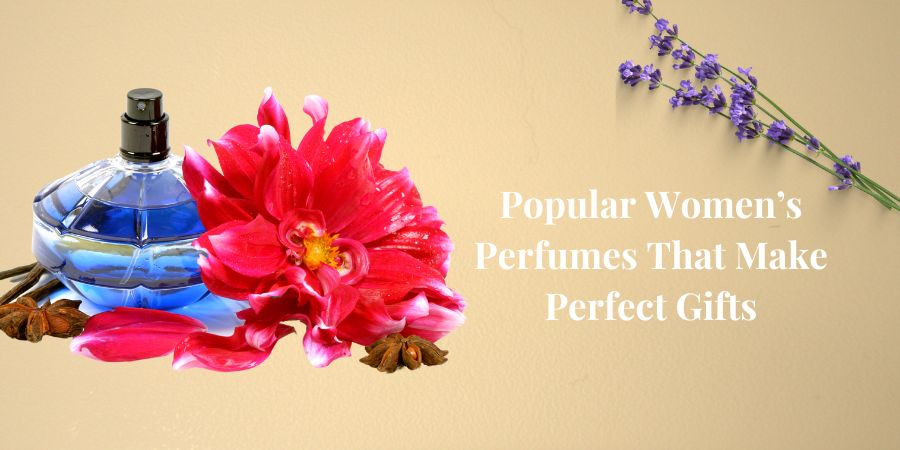 Popular Women’s Perfumes