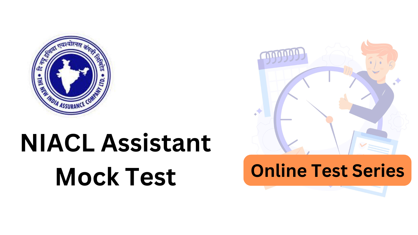 The Importance of NIACL Assistant Mock Tests