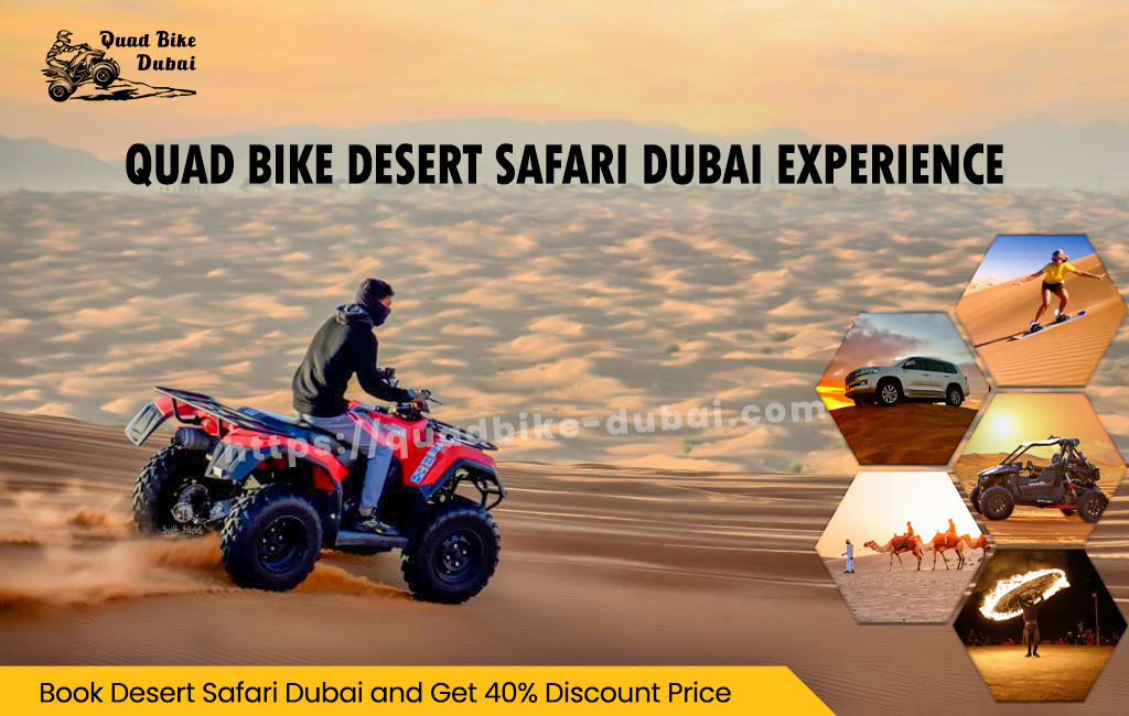 Quad bike Desert Safari Dubai Experience