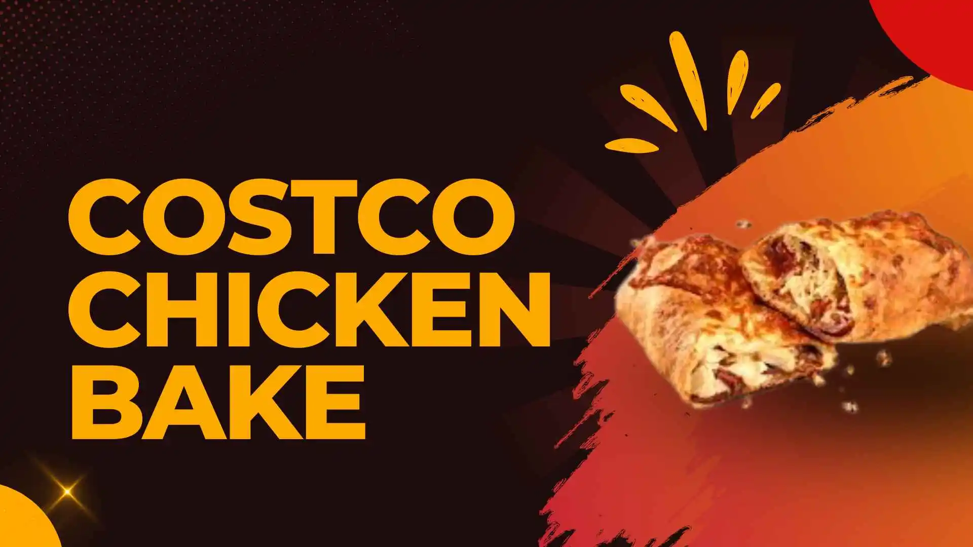 Costco Chicken Bake