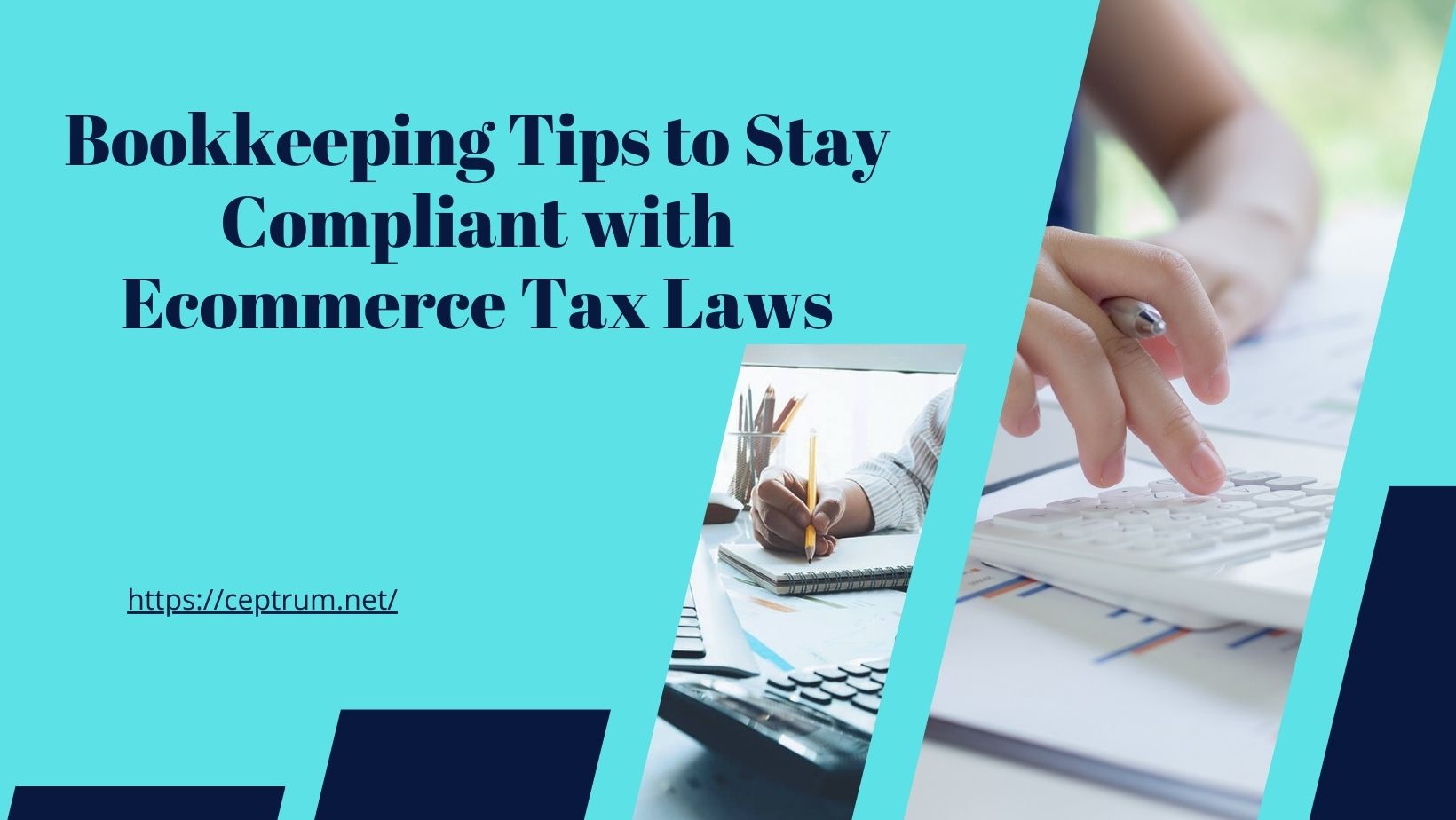 Bookkeeping Tips to Stay Compliant with Ecommerce Tax Laws