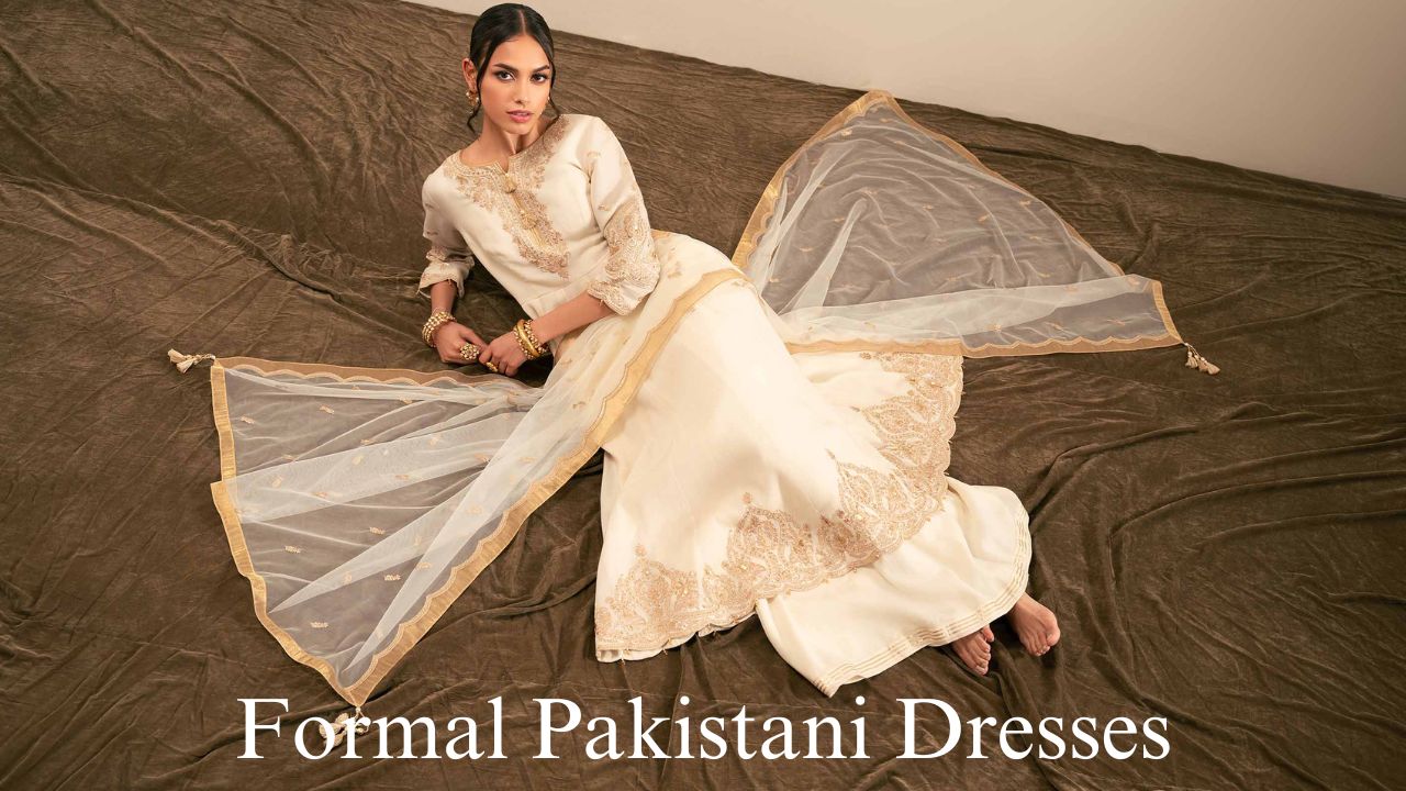 Formal Pakistani Dresses