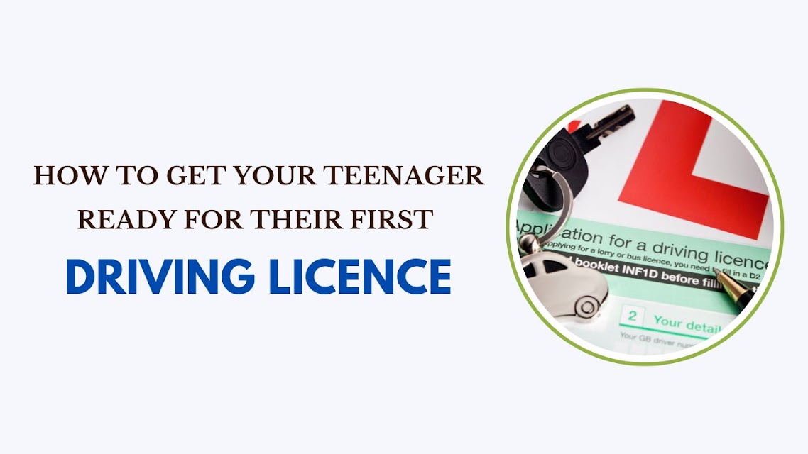 How to Get Your Teenager Ready for Their First Driving License
