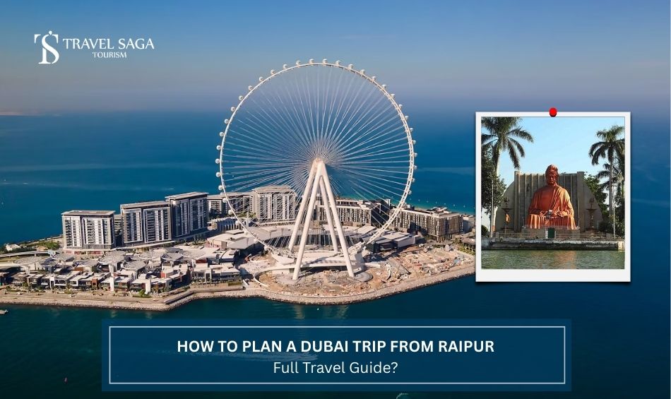 Dubai Packages from Raipur