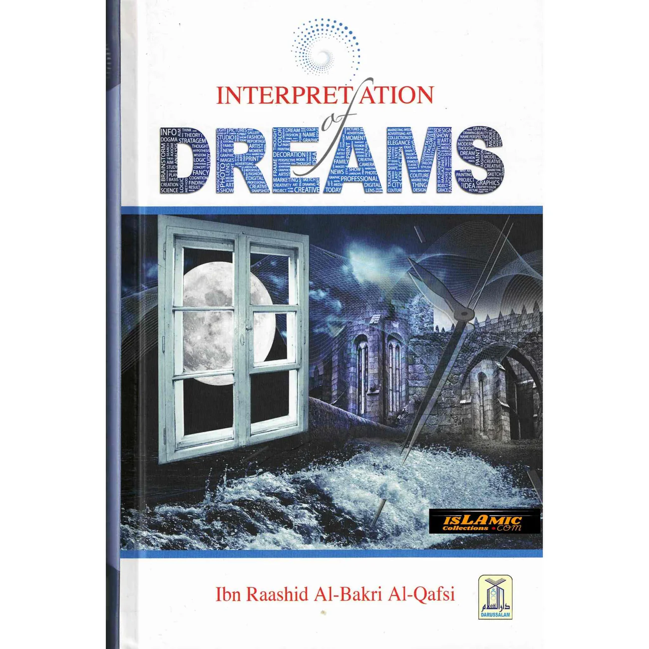 Interpretation Of Dreams By Ibn Raashid Al-Bakri Al-Qafsi