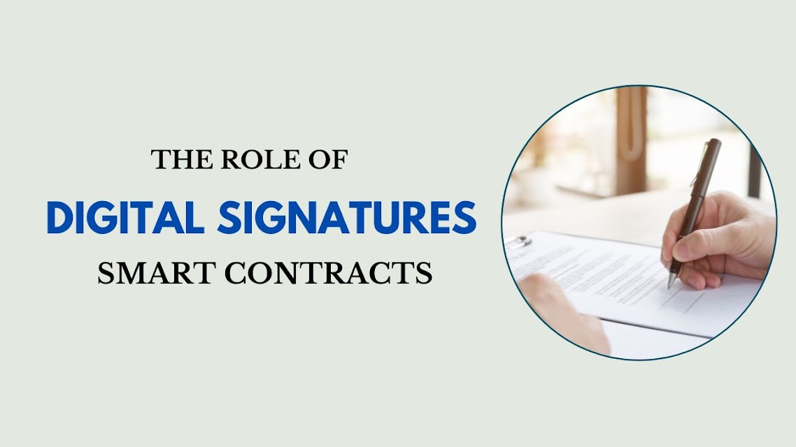 The Role of Digital Signatures in Smart Contracts