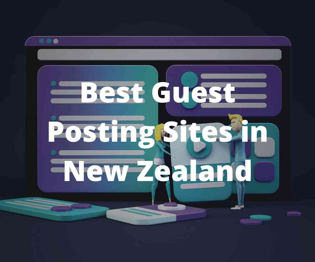 best guest posting sites in new zealand