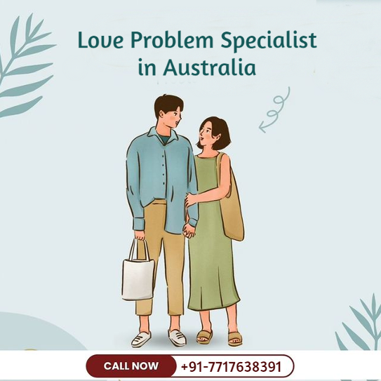 Love Problem Specialist in Australia