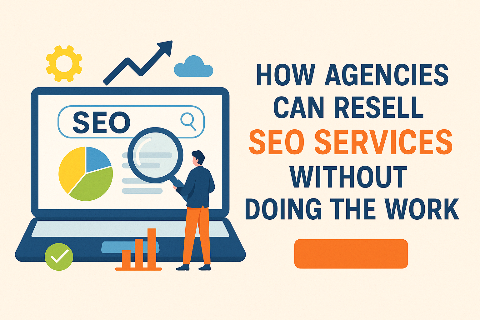 Power Your Agency with White Label SEO Services”