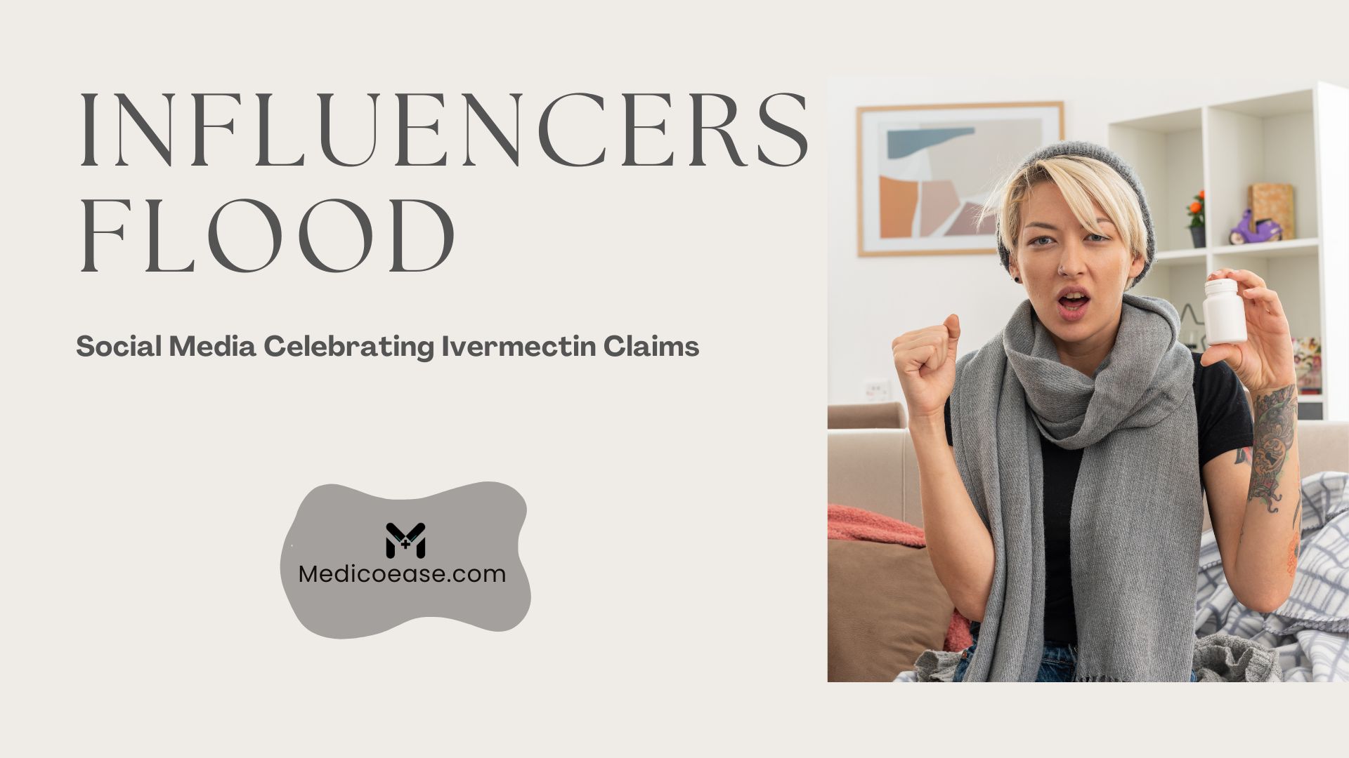 Influencers Flood Social Media Celebrating Ivermectin Claims