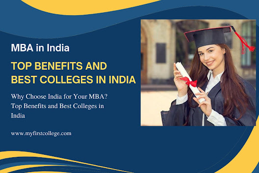 Why Choose India for Your MBA Top Benefits and Best Colleges in India