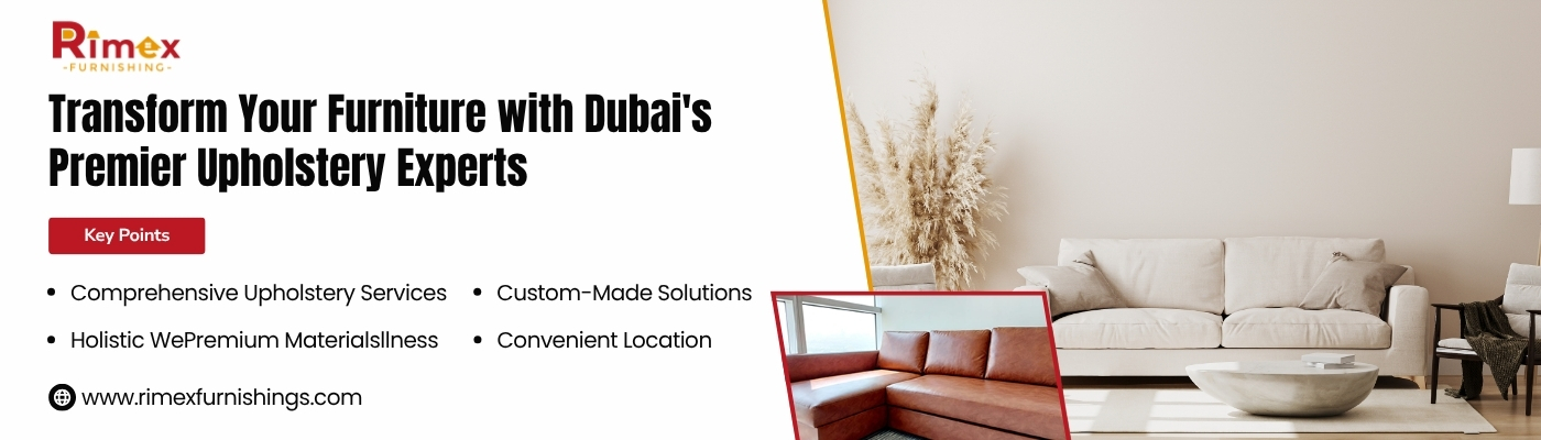 Furniture Upholstery in Dubai