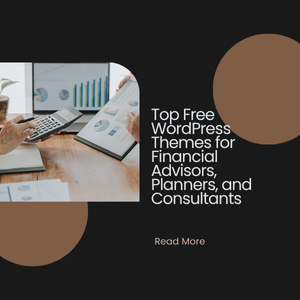 Top Free WordPress Themes for Financial Advisors, Planners, and Consultants