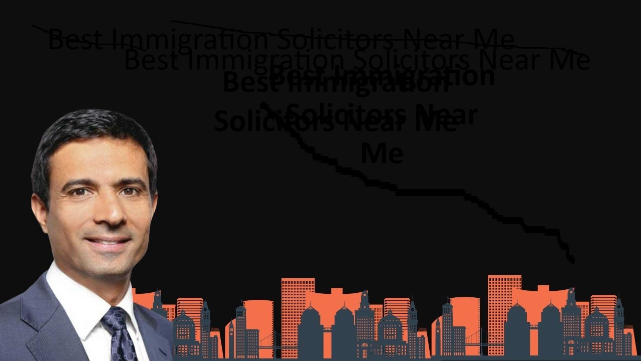 best immigration solicitors near me