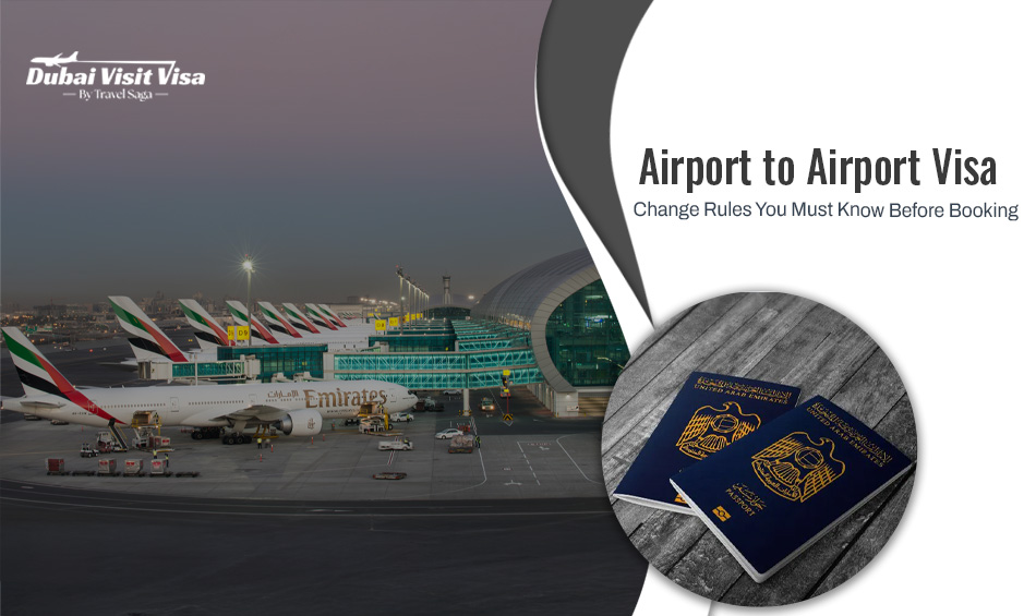 Airport to Airport Visa Change