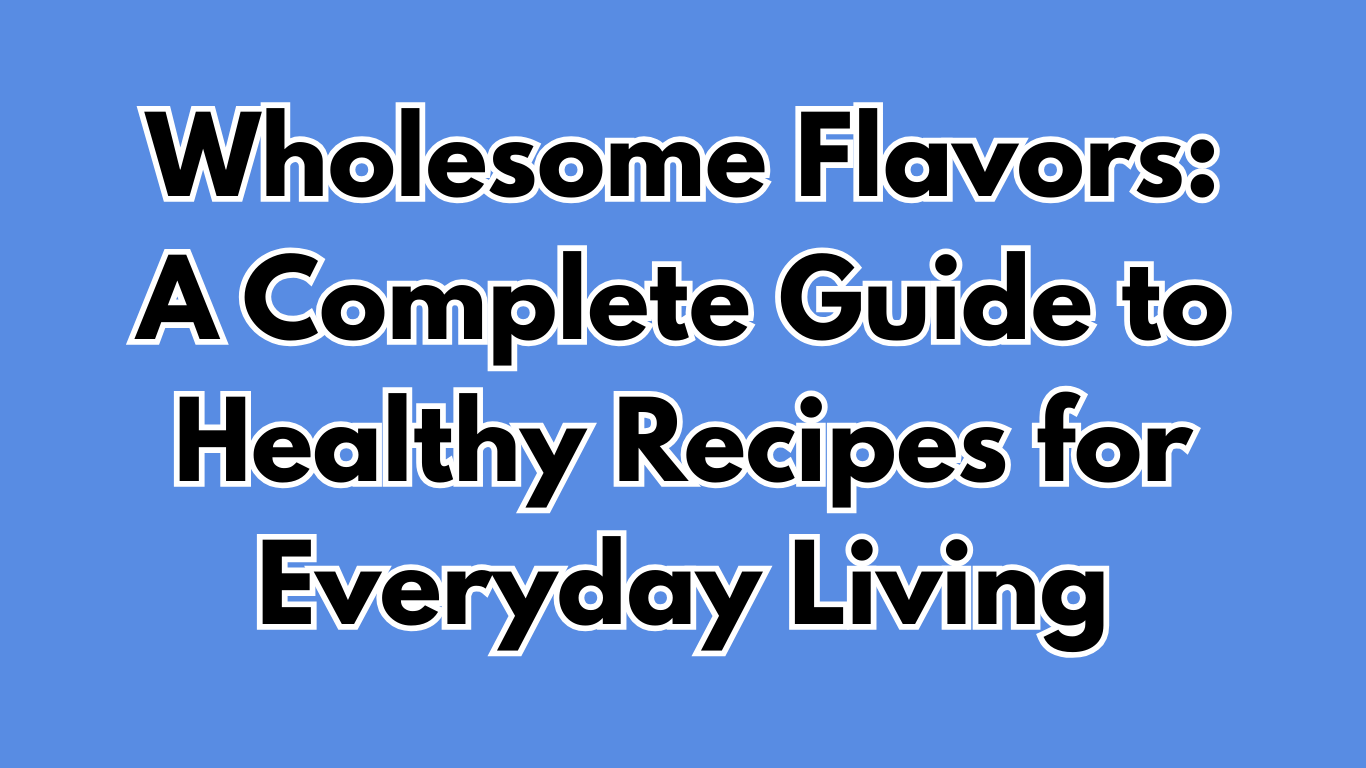 Healthy Recipes