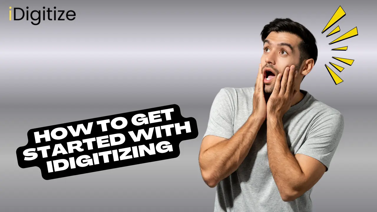 How to Get Started with Idigitizing