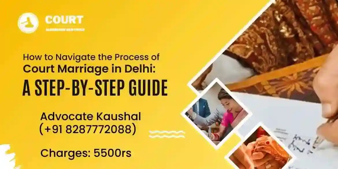Court Marriage Process in Delhi
