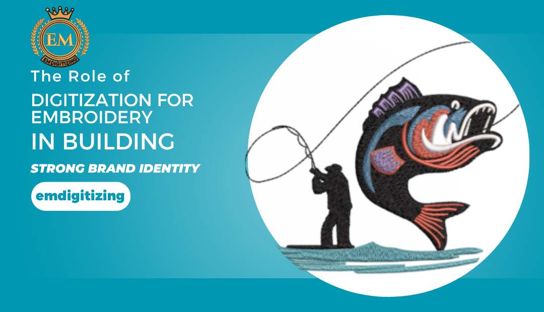 The Role of Digitization for Embroidery in Building Strong Brand Identity