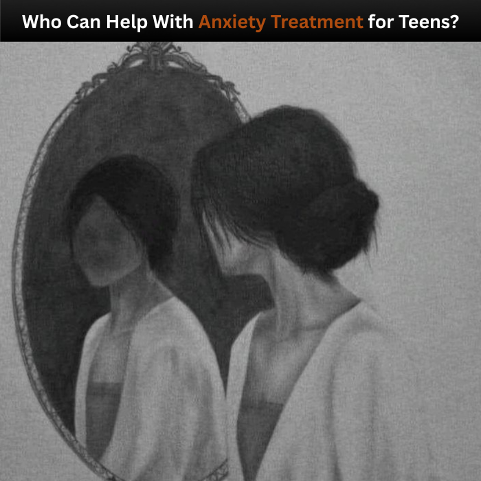 Support options for teen anxiety treatment
