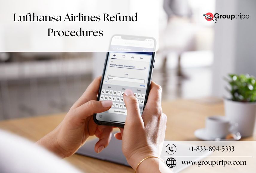 Lufthansa Airlines Refund Procedures