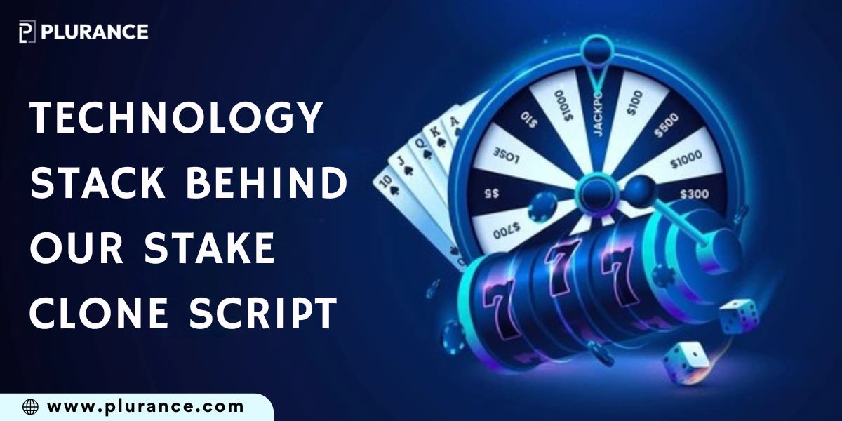 Technology Stack Behind Stake Clone Script- Powering Next-Gen Casinos