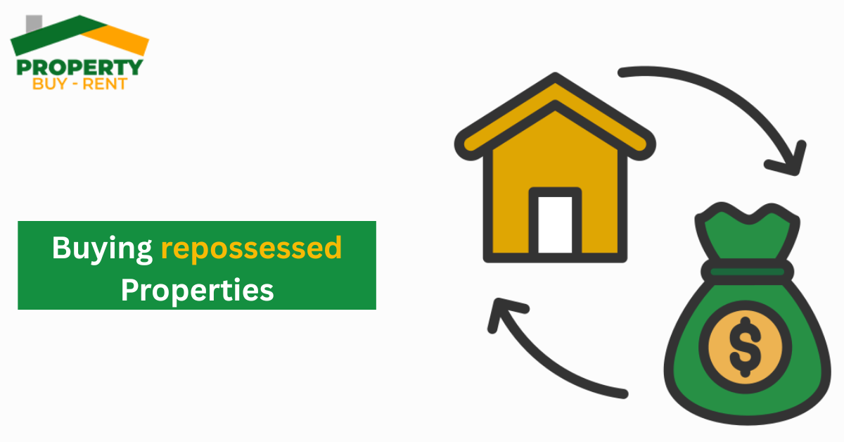 Buying repossessed Properties