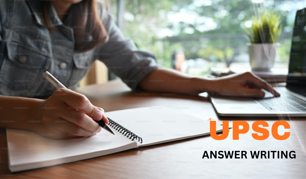 Upsc Answer Writing​