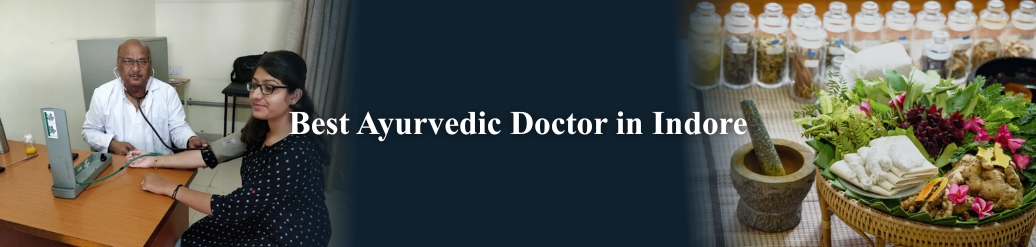 Ayurvedic Dr in Indore