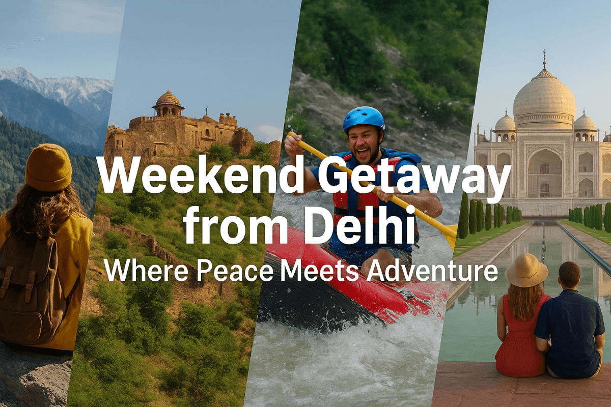 best weekend trips from Delhi with IMA Holiday
