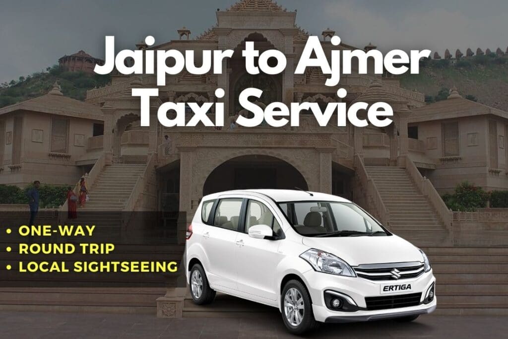 Jaipur to Ajmer Taxi
